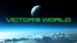 VICTOR'S WORLD