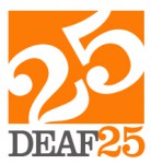 Deaf 25