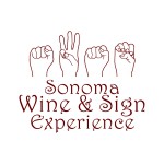 Sonoma Wine and Sign Experience