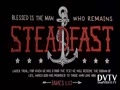 Are You STEADFAST !!