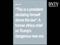 â€œThis is a president declaring himself above the lawâ€: A former ethics chief on Trumpâ€™s dangerous new era