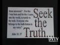 Seek,Seek,Seek, The Truth....