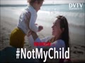 Don Winslow Films: #NotMyChild.