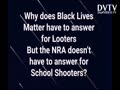 Black Lives Matter & NRA