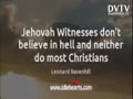Jehovah Witness believe in Hell??