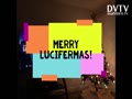 Merry Lucifermas everyone!