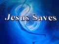 *******Jesus saves*******