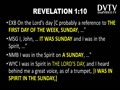 WHAT IS THE LORD'S DAY? Revelation 1:10