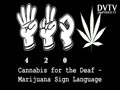 Marijuana Sign Language