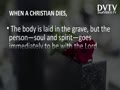 WHEN A CHRISTIAN DIES?