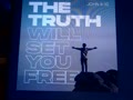 The Truth will Set You Free
