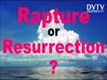 what is difference between hope of resurrection and rapture?