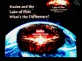 Hades and the Lake of Fire: what's the Different?